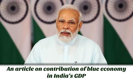 An article on contribution of blue economy in India’s GDP